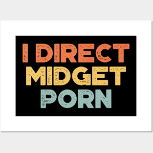 I Direct Midget Porn Sunset Funny Posters and Art